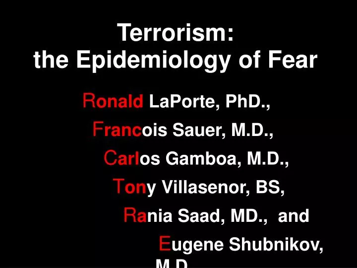terrorism the epidemiology of fear