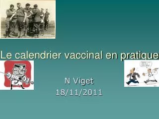 Le calendrier vaccinal en pratique