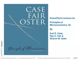 PowerPoint Lectures for Principles of Microeconomics, 9e By Karl E. Case, Ray C. Fair &amp; Sharon M. Oster