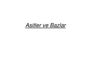 a sitler ve ba zlar