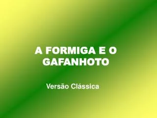 a formiga e o gafanhoto