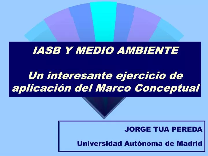 iasb y medio ambiente un interesante ejercicio de aplicaci n del marco conceptual