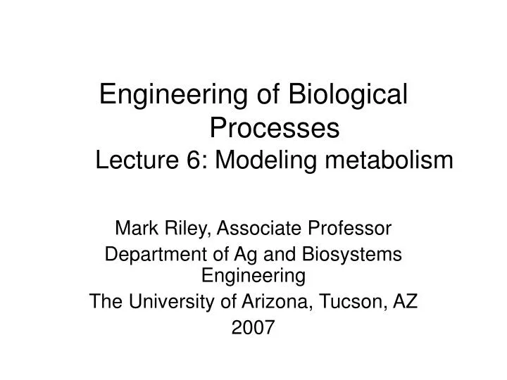 engineering of biological processes lecture 6 modeling metabolism
