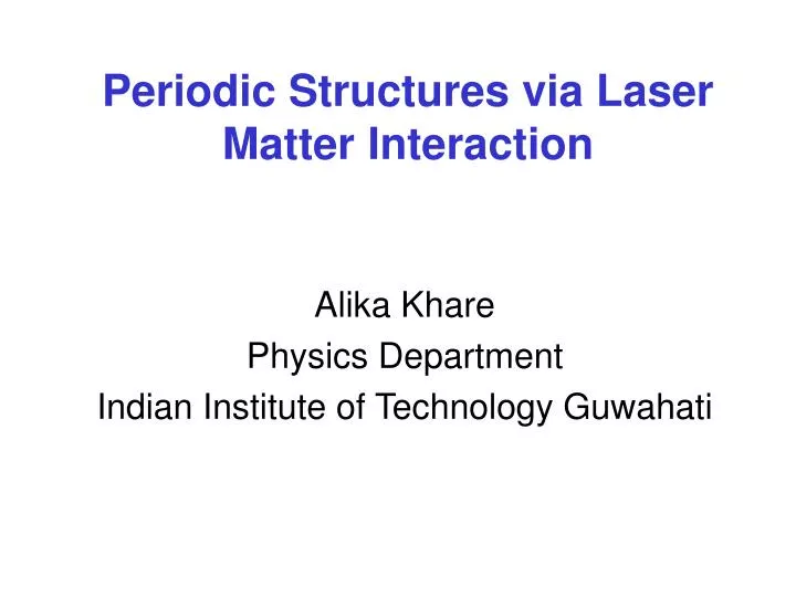 periodic structures via laser matter interaction