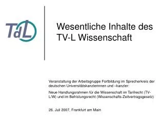 wesentliche inhalte des tv l wissenschaft