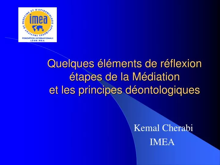 quelques l ments de r flexion tapes de la m diation et les principes d ontologiques