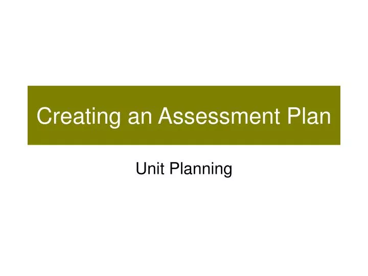 creating an assessment plan