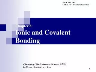 Chapter 8: Ionic and Covalent Bonding