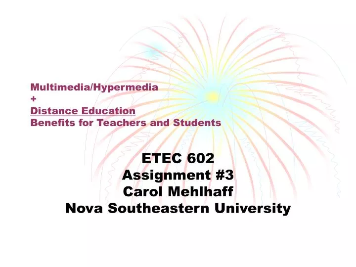 multimedia hypermedia distance education benefits for teachers and students