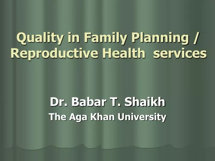quality in family planning reproductive health services