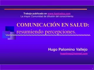 COMUNICACIÓN EN SALUD: resumiendo percepciones.