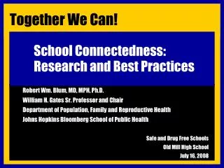 School Connectedness: Research and Best Practices