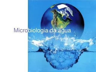Micro biologia da água
