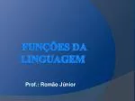 FUNÇÕES DA LINGUAGEM - slide 1