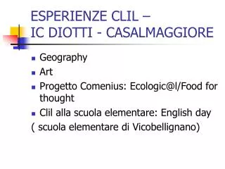 ESPERIENZE CLIL – IC DIOTTI - CASALMAGGIORE