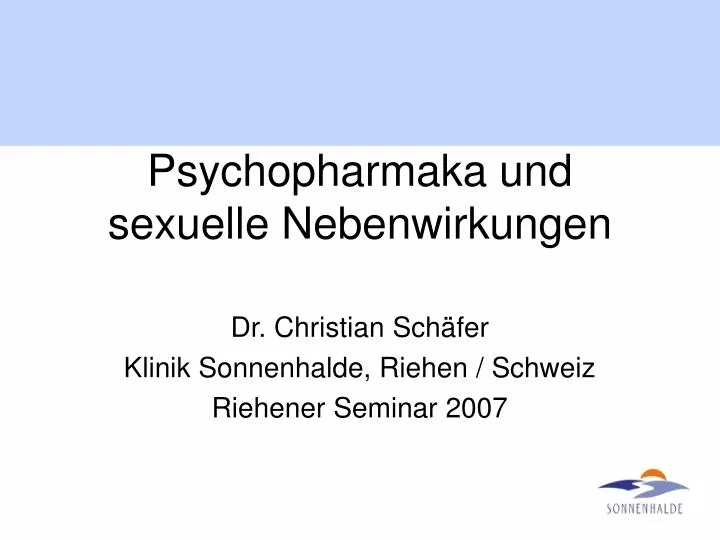psychopharmaka und sexuelle nebenwirkungen