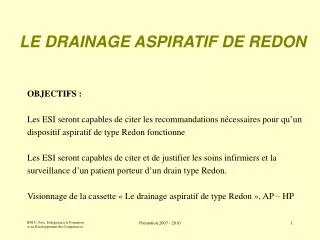 le drainage aspiratif de redon