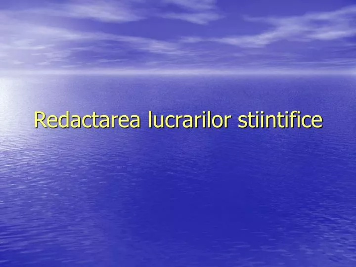 redactarea lucrarilor stiintifice