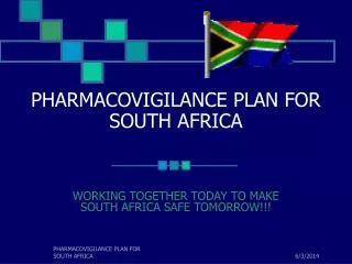 PHARMACOVIGILANCE PLAN FOR SOUTH AFRICA
