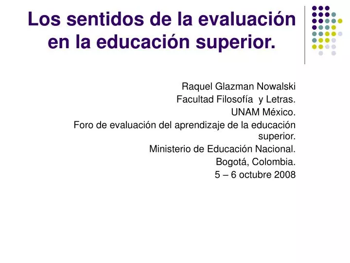 los sentidos de la evaluaci n en la educaci n superior