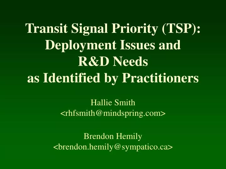transit signal priority tsp deployment issues and r d needs as identified by practitioners