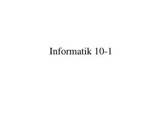 Informatik 10-1