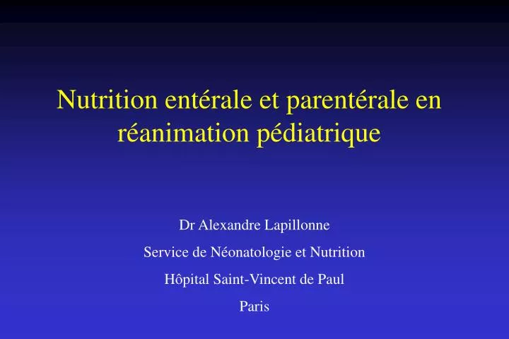 nutrition ent rale et parent rale en r animation p diatrique