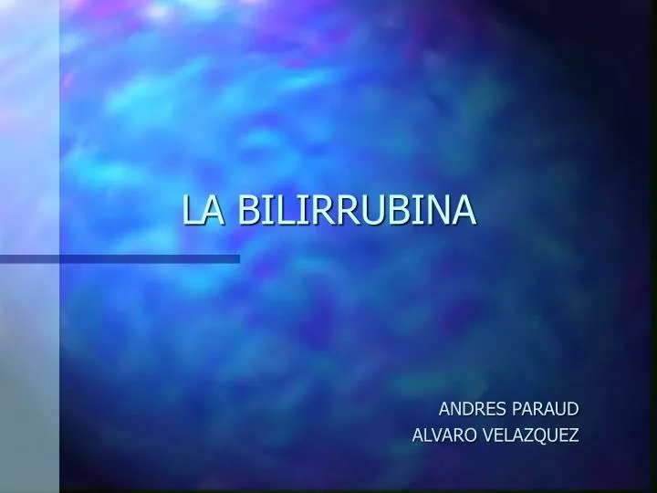 la bilirrubina