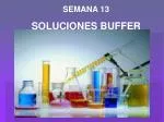 SEMANA 13 SOLUCIONES BUFFER - slide 1