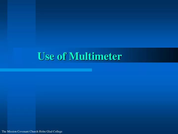 use of multimeter