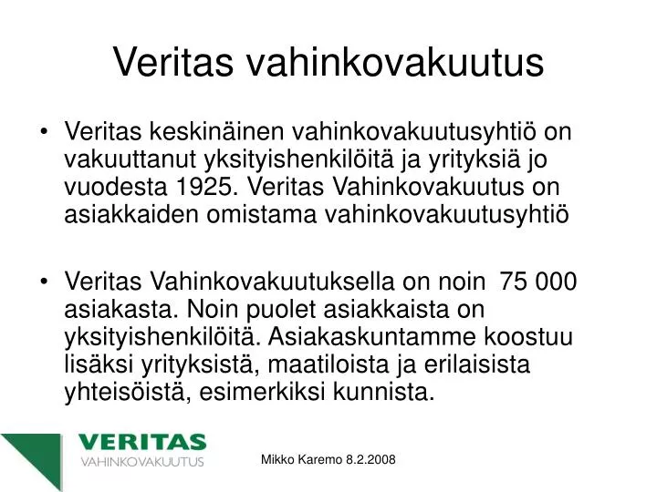 veritas vahinkovakuutus