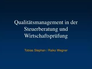 qualit tsmanagement in der steuerberatung und wirtschaftspr fung