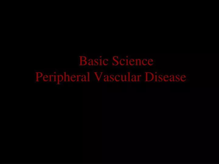 basic science peripheral vascular disease