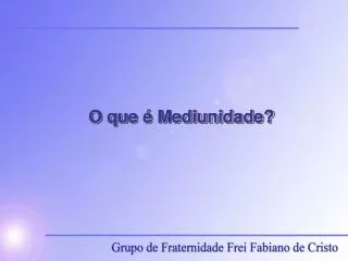 o que mediunidade