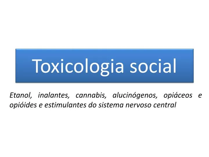 toxicologia social