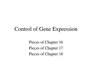 Control of Gene Expression