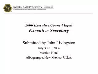 2006 Executive Council Input Executive Secretary