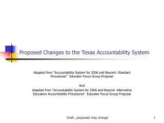 Proposed Changes to the Texas Accountability System