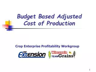 Budget Based Adjusted Cost of Production