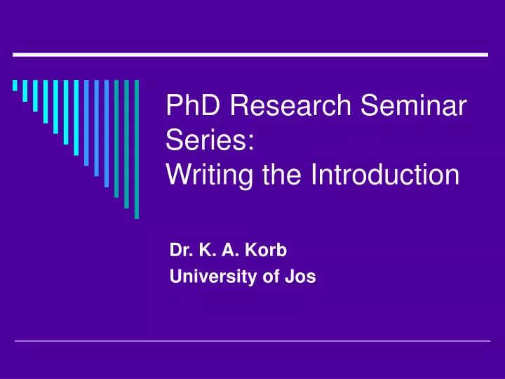 phd research seminar series writing the introduction
