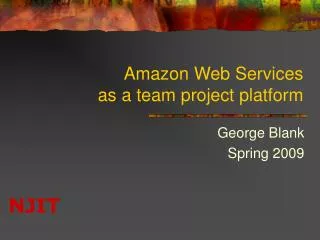 Amazon Web Services as a team project platform