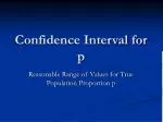 Confidence Interval for p - slide 1