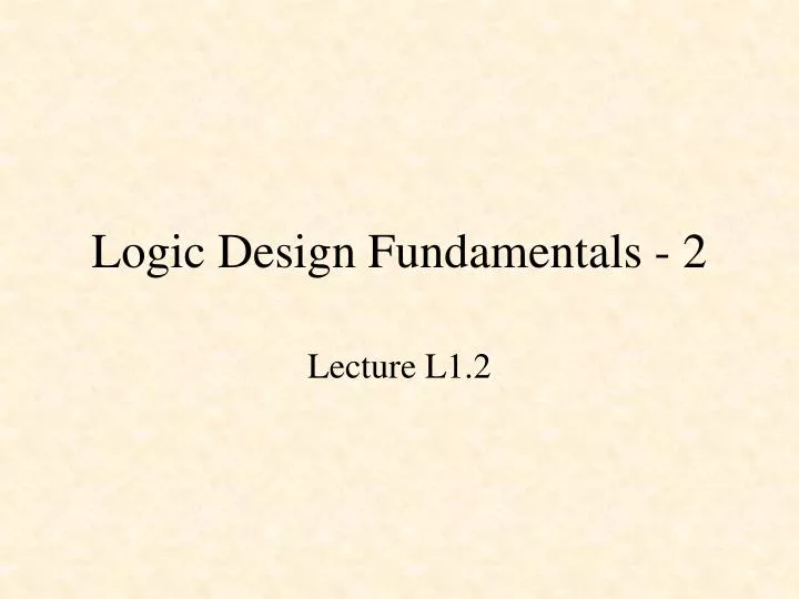logic design fundamentals 2