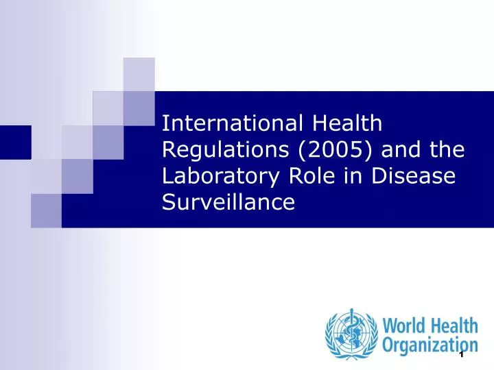 international health regulations 2005 and the laboratory role in disease surveillance