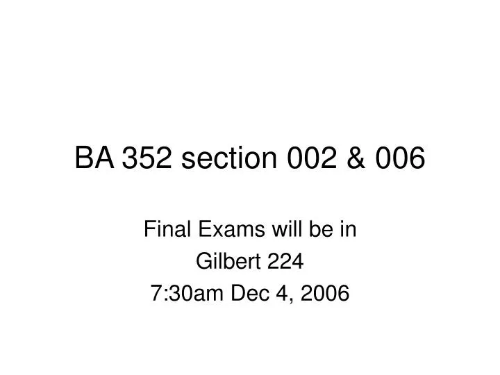 ba 352 section 002 006