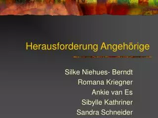 herausforderung angeh rige