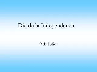 d a de la independencia