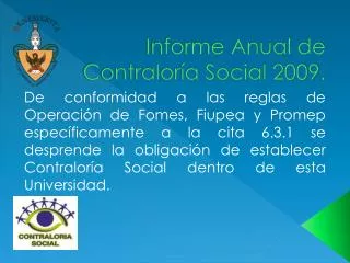 Informe Anual de Contraloría Social 2009.