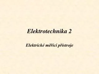 Elektrotechnika 2