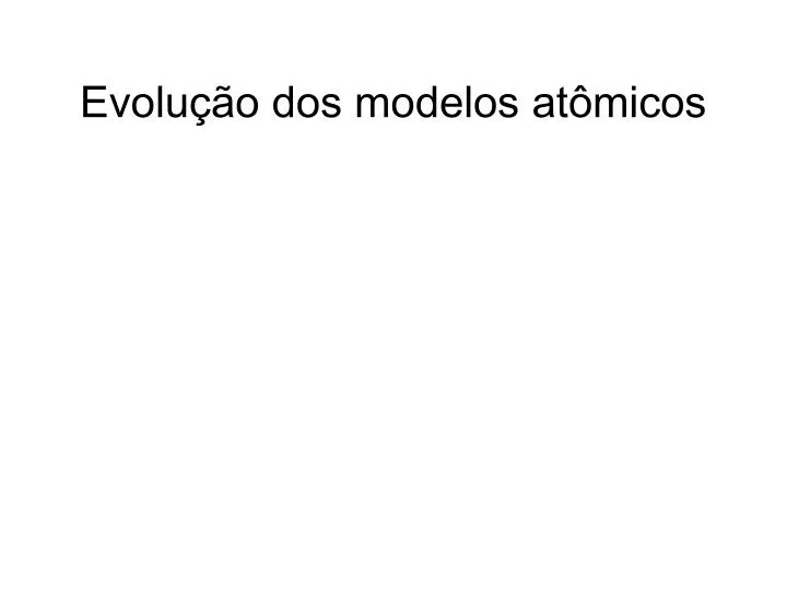 evolu o dos modelos at micos